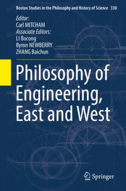 Philosophy of Engineering, East and West, Hardback Book