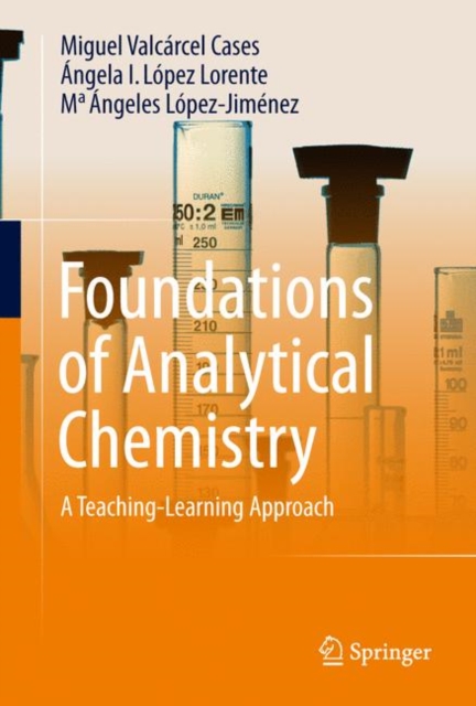 Foundations of Analytical Chemistry : A Teaching-Learning Approach, Hardback Book