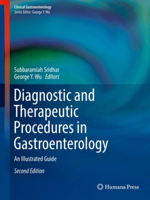 Diagnostic and Therapeutic Procedures in Gastroenterology : An Illustrated Guide, Hardback Book