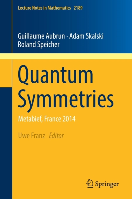 Quantum Symmetries : Metabief, France 2014, Paperback / softback Book