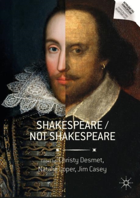 Shakespeare / Not Shakespeare, Hardback Book