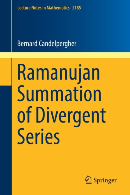 Ramanujan Summation of Divergent Series, Paperback / softback Book