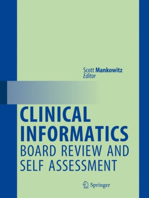 Clinical Informatics Board Review and Self Assessment, Paperback / softback Book