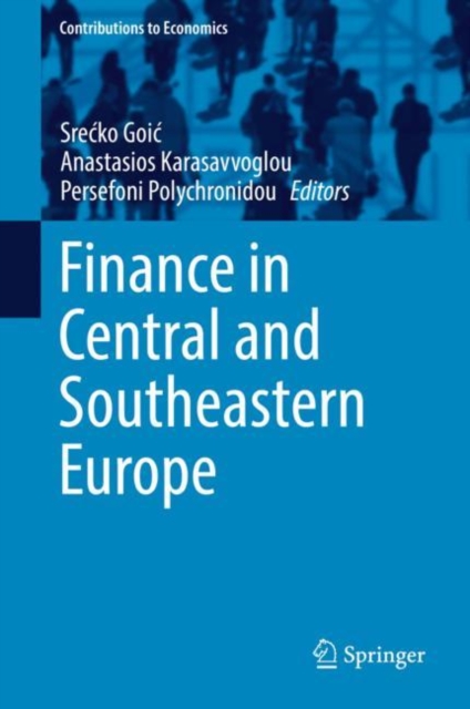 Finance in Central and Southeastern Europe, Hardback Book