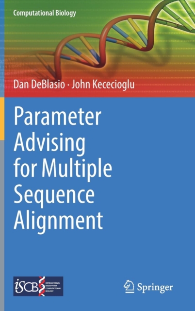 Parameter Advising for Multiple Sequence Alignment, Hardback Book