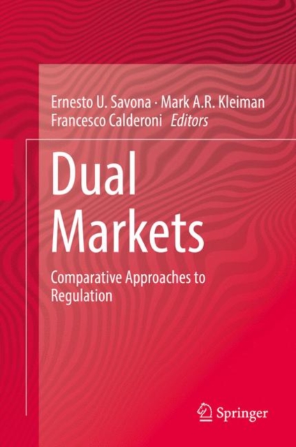 Dual Markets : Comparative Approaches to Regulation, Hardback Book