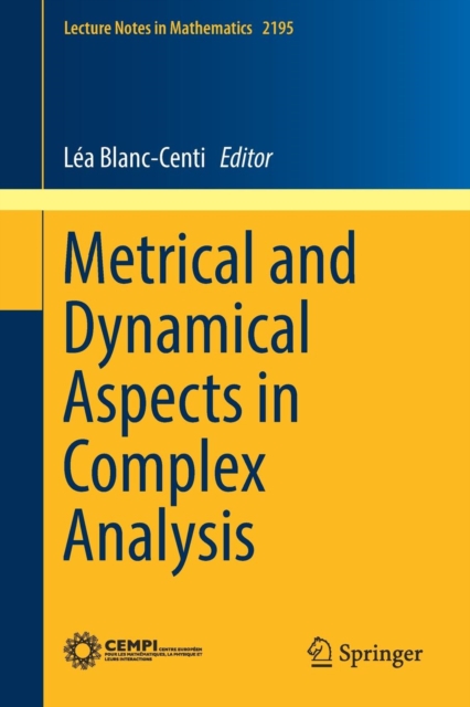 Metrical and Dynamical Aspects in Complex Analysis, Paperback / softback Book
