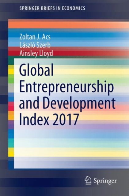 Global Entrepreneurship and Development Index 2017, Paperback / softback Book