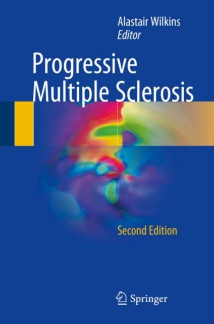 Progressive Multiple Sclerosis, Hardback Book