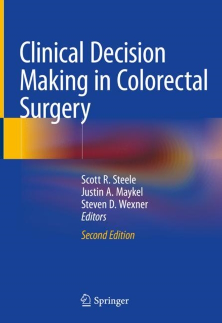 Clinical Decision Making in Colorectal Surgery, Hardback Book