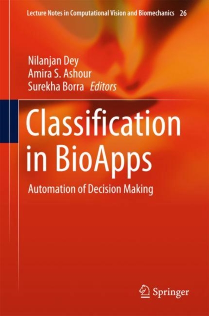 Classification in BioApps : Automation of Decision Making, Hardback Book