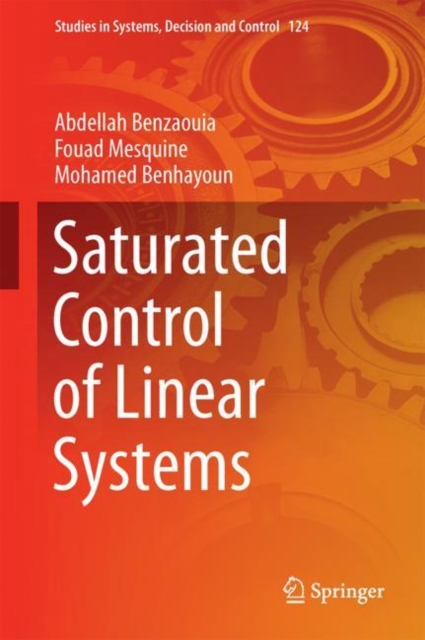Saturated Control of Linear Systems, Hardback Book