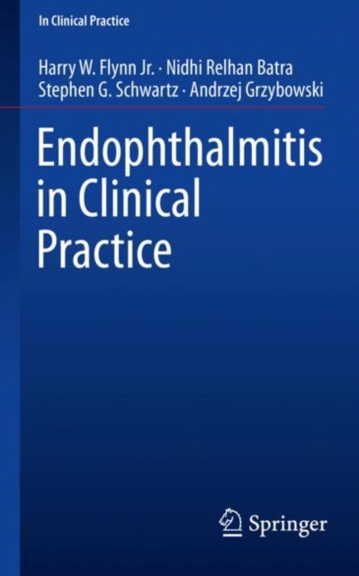Endophthalmitis in Clinical Practice, Paperback / softback Book