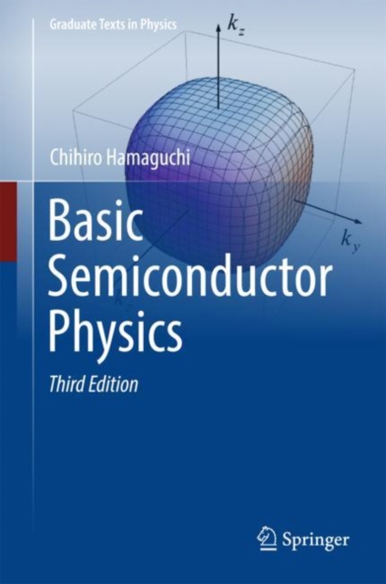 Basic Semiconductor Physics, Hardback Book