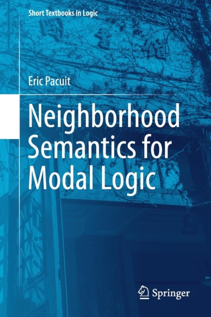 Neighborhood Semantics for Modal Logic, Paperback / softback Book