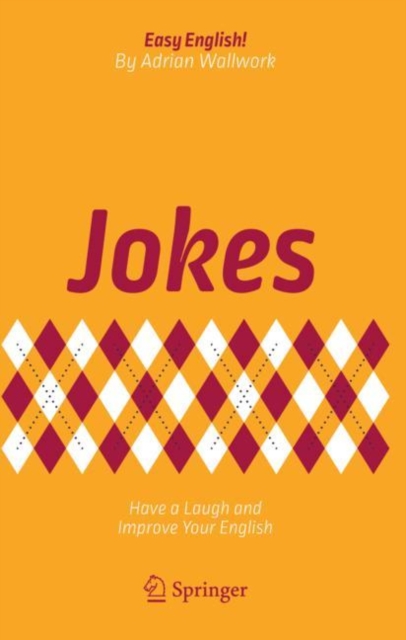 Jokes : Have a Laugh and Improve Your English, Paperback / softback Book