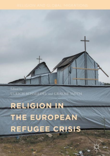 Religion in the European Refugee Crisis, Hardback Book