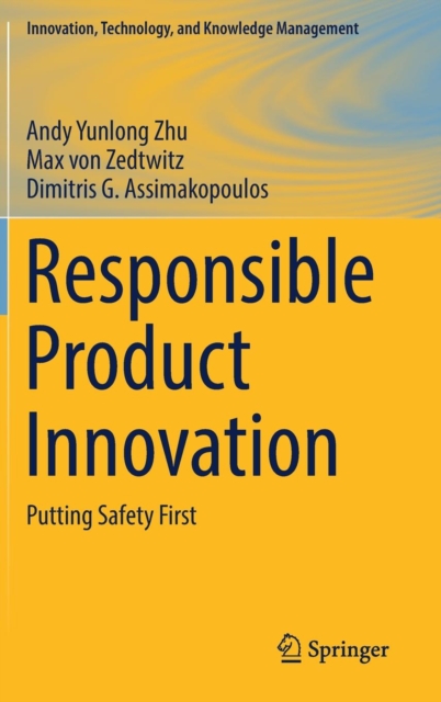 Responsible Product Innovation : Putting Safety First, Hardback Book