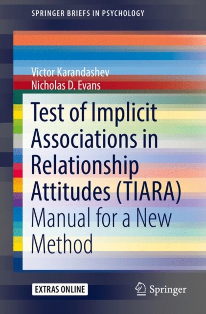 Test of Implicit Associations in Relationship Attitudes (TIARA) : Manual for a New Method, Paperback / softback Book