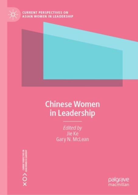 Chinese Women in Leadership, Hardback Book