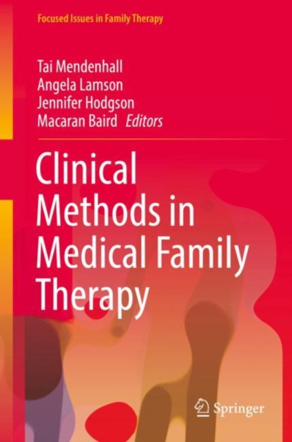 Clinical Methods in Medical Family Therapy, Hardback Book