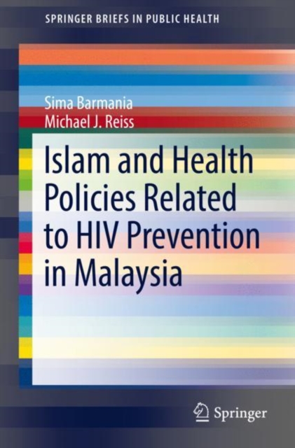 Islam and Health Policies Related to HIV Prevention in Malaysia, Paperback / softback Book