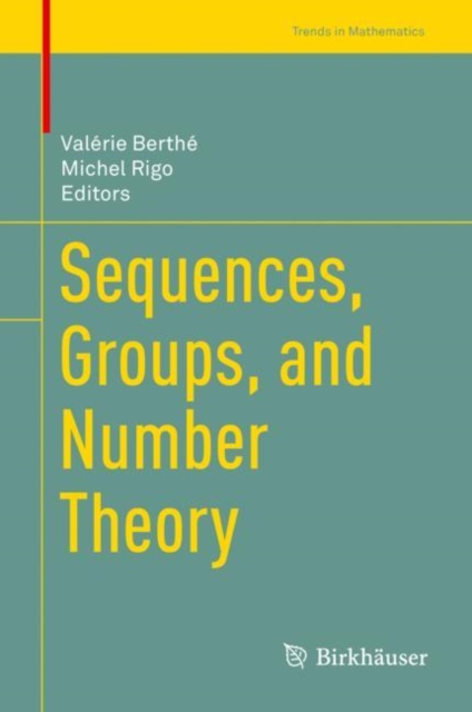 Sequences, Groups, and Number Theory, Hardback Book