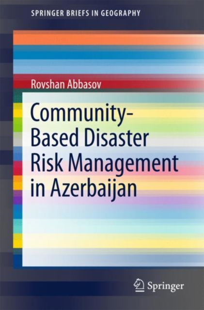 Community-Based Disaster Risk Management in Azerbaijan, Paperback / softback Book