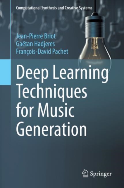 Deep Learning Techniques for Music Generation, PDF eBook