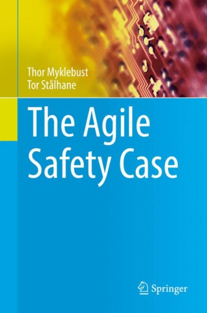 The Agile Safety Case, Hardback Book