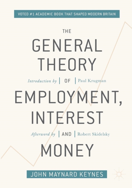 The General Theory of Employment, Interest, and Money, Paperback / softback Book