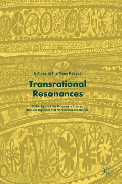 Transrational Resonances : Echoes to the Many Peaces, Hardback Book