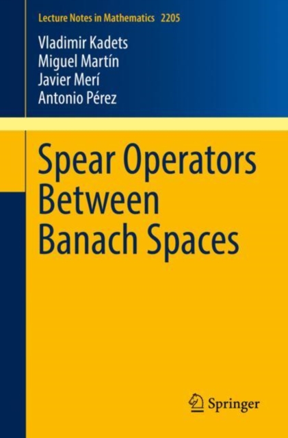Spear Operators Between Banach Spaces, Paperback / softback Book