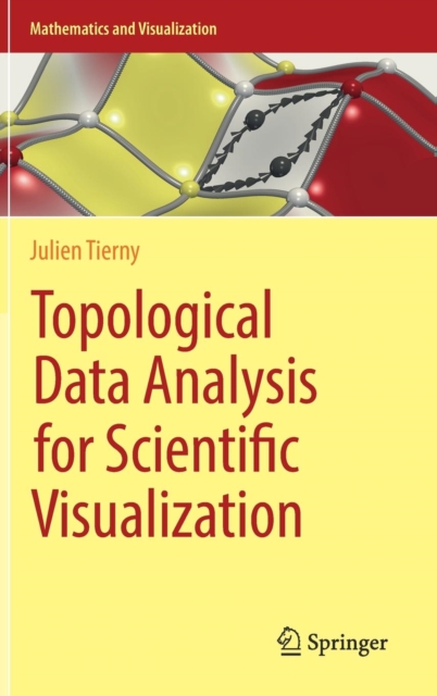 Topological Data Analysis for Scientific Visualization, Hardback Book