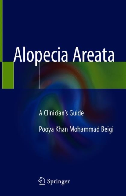 Alopecia Areata : A Clinician's Guide, Hardback Book