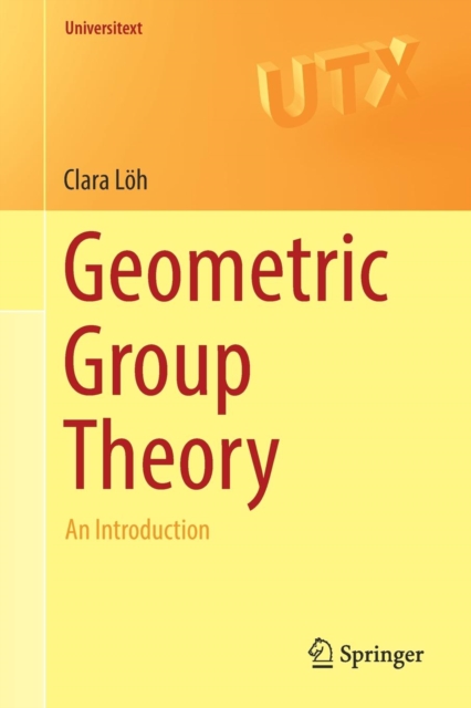 Geometric Group Theory : An Introduction, Paperback / softback Book