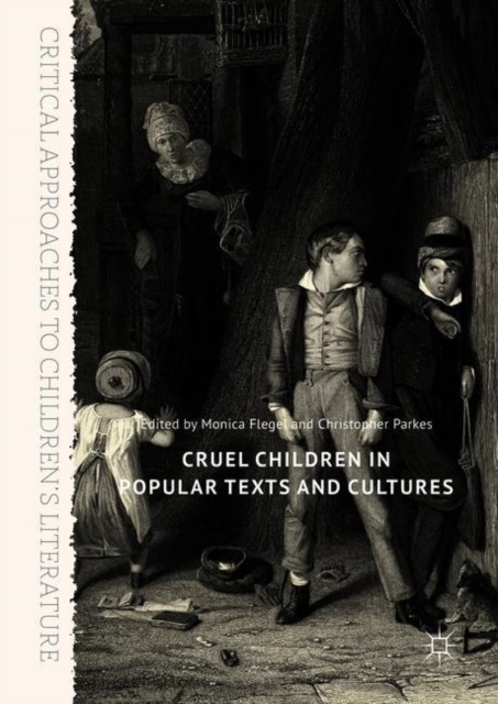 Cruel Children in Popular Texts and Cultures, Hardback Book
