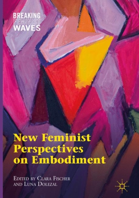 New Feminist Perspectives on Embodiment, Hardback Book