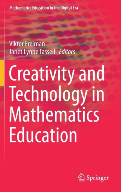 Creativity and Technology in Mathematics Education, Hardback Book