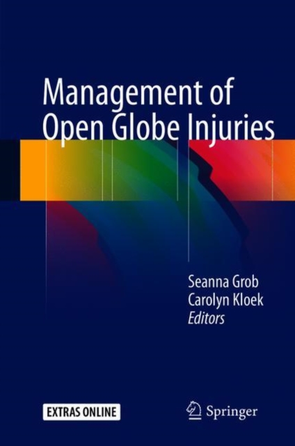 Management of Open Globe Injuries, Hardback Book