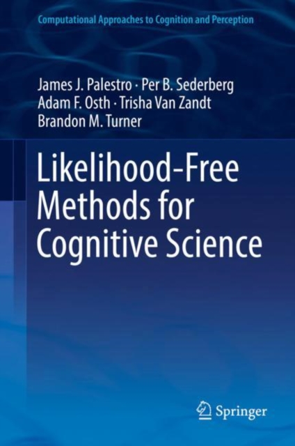 Likelihood-Free Methods for Cognitive Science, Hardback Book