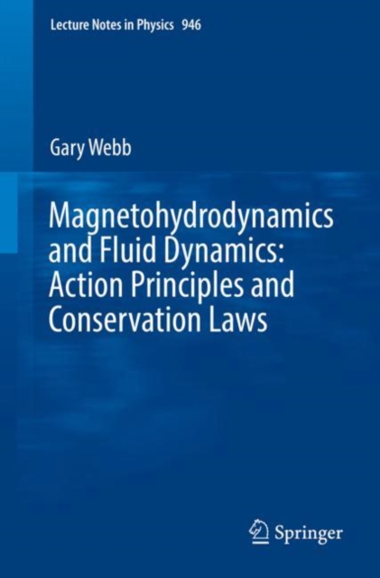 Magnetohydrodynamics and Fluid Dynamics: Action Principles and Conservation Laws, Paperback / softback Book