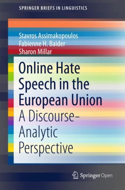 Online Hate Speech in the European Union : A Discourse-Analytic Perspective, Paperback / softback Book