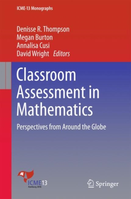 Classroom Assessment in Mathematics : Perspectives from Around the Globe, Hardback Book
