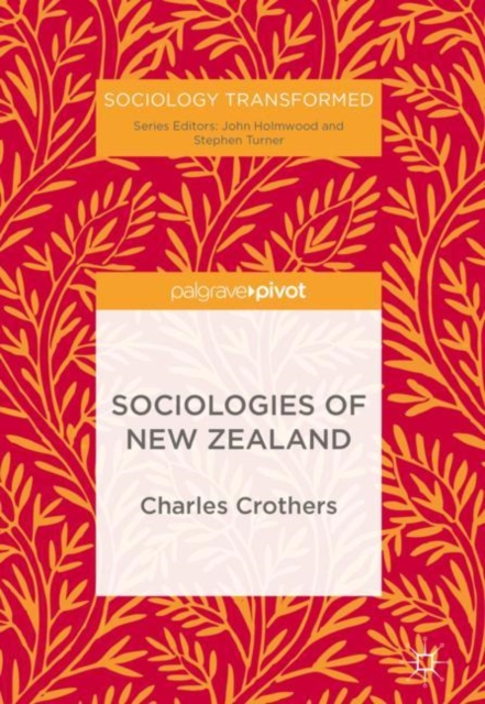 Sociologies of New Zealand, Hardback Book