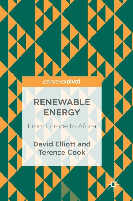 Renewable Energy : From Europe to Africa, Hardback Book