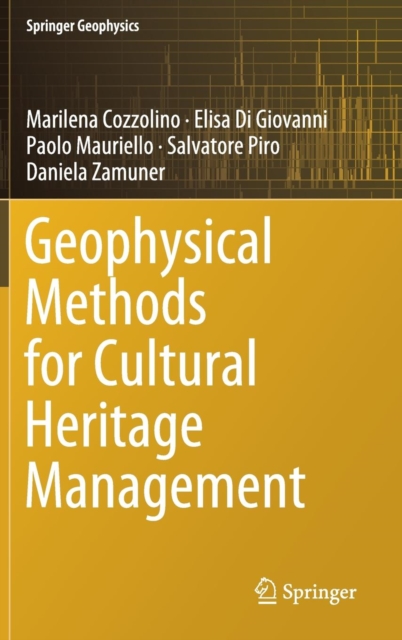 Geophysical Methods for Cultural Heritage Management, Hardback Book