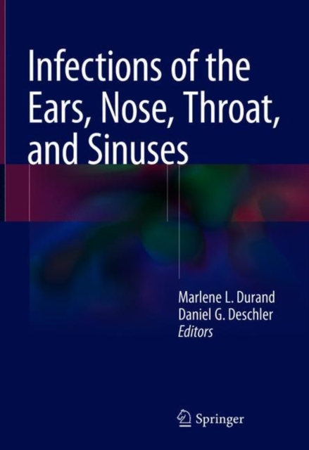 Infections of the Ears, Nose, Throat, and Sinuses, Hardback Book