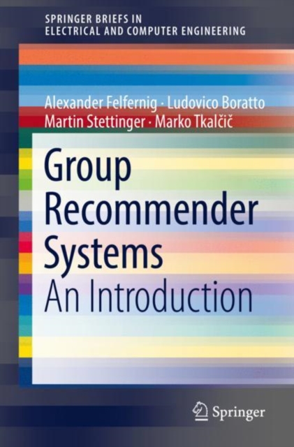 Group Recommender Systems : An Introduction, Paperback / softback Book
