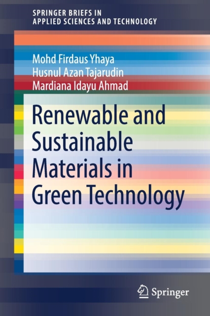 Renewable and Sustainable Materials in Green Technology, Paperback / softback Book